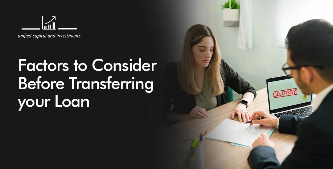 Factors to Consider Before Transferring Your Loan